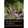 Oxf Handb Public Archaeology Oharch C by Robin Skeates