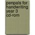 Penpals For Handwriting Year 3 Cd-Rom