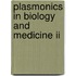 Plasmonics In Biology And Medicine Ii