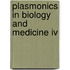 Plasmonics In Biology And Medicine Iv