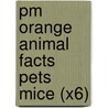Pm Orange Animal Facts Pets Mice (X6) door Clive Harper