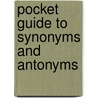 Pocket Guide To Synonyms And Antonyms door Langenscheidt Publishers