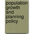 Population Growth and Planning Policy