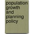 Population Growth and Planning Policy