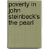 Poverty In John Steinbeck's The Pearl