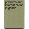 Preverbs and Idiomatization in Gothic by John M. Bucsko