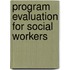 Program Evaluation For Social Workers