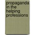 Propaganda In The Helping Professions