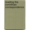 Reading the Corinthian Correspondence door Kevin Quast
