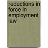 Reductions in Force in Employment Law door Mary C. Dollarhide