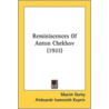 Reminiscences of Anton Chekhov (1921) door Maxim Gorki