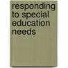 Responding To Special Education Needs door Sean Griffin