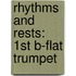 Rhythms And Rests: 1St B-Flat Trumpet
