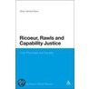 Ricoeur, Rawls And Capability Justice by Molly Harkirat Mann