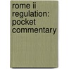 Rome Ii Regulation: Pocket Commentary by Huber