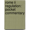 Rome Ii Regulation: Pocket Commentary door Huber