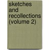 Sketches And Recollections (Volume 2) door John Poole