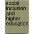 Social Inclusion And Higher Education