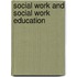 Social Work And Social Work Education