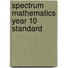 Spectrum Mathematics Year 10 Standard door Carol Osborne