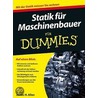 Statik Fur Maschinenbauer Fur Dummies by James H. Allen