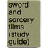 Sword And Sorcery Films (Study Guide)