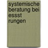 Systemische Beratung Bei Essst Rungen by Johannes Morath