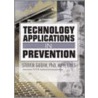 Technology Applications in Prevention door Steven Godin