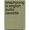 Telephoning In English Audio Cassette door Rod Revelle