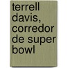 Terrell Davis, Corredor de Super Bowl by Rob Kirkpatrick