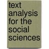 Text Analysis For The Social Sciences door Jay Roberts