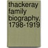 Thackeray Family Biography, 1798-1919