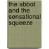 The Abbot And The Sensational Squeeze
