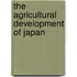 The Agricultural Development Of Japan