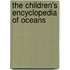 The Children's Encyclopedia of Oceans