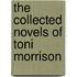 The Collected Novels of Toni Morrison