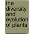 The Diversity and Evolution of Plants
