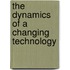The Dynamics Of A Changing Technology