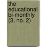 The Educational Bi-Monthly (3, No. 2) by Chicago State College