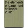 The Elements Engagement Calendar 2012 door Nick Mann