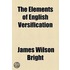 The Elements Of English Versification