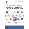 The Facebook Guide For People Over 50 door Paul McFedries