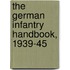 The German Infantry Handbook, 1939-45
