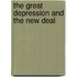 The Great Depression And The New Deal