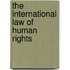 The International Law Of Human Rights