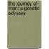 The Journey Of Man: A Genetic Odyssey