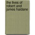 The Lives Of Robert And James Haldane