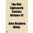 The Mid-Eighteenth Century (Volume 9)