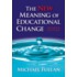 The New Meaning Of Educational Change