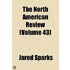 The North American Review (Volume 43)